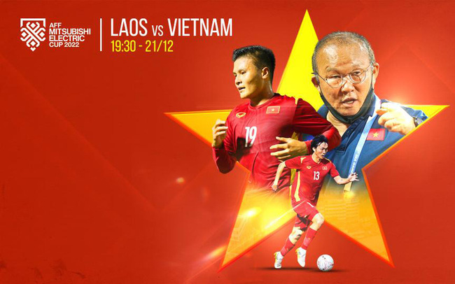 Bảng B AFF Cup 2022 - ĐT Lào - ĐT Việt Nam - 19h30 ngày 21/12 trên VTV5, VTV Cần Thơ