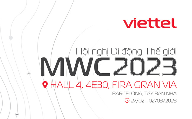 Giải pháp công nghệ “Made by Viettel” xuất hiện tại Hội nghị Di động thế giới MWC 2023