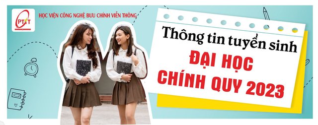 Học viện Công nghệ Bưu chính Viễn thông tuyển sinh đại học năm 2023 - Ảnh 3.