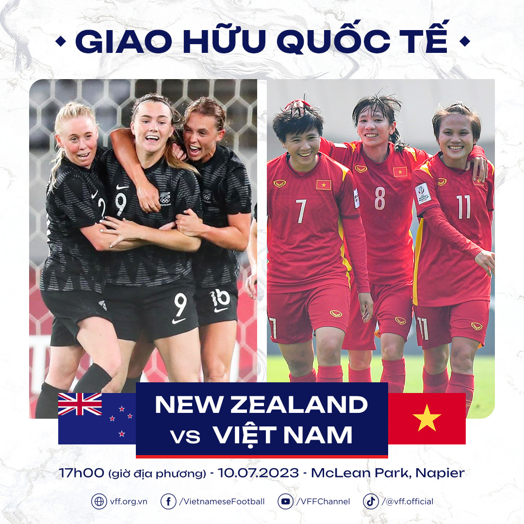 ĐT nữ Việt Nam và ĐT nữ New Zealand thi đấu giao hữu chuẩn bị cho VCK bóng đá nữ thế giới 2023 ĐT nữ Việt Nam và ĐT nữ New Zealand thi đấu giao hữu chuẩn bị cho VCK bóng đá nữ thế giới 2023