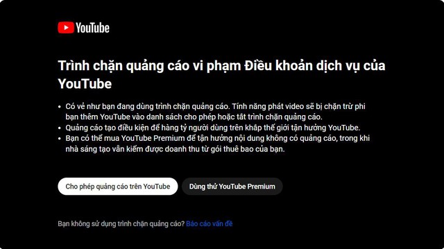 YouTube "ấn áp" trình chặn quảng cáo, người dùng muốn xem video không quảng cáo phải mua gói Premium - Ảnh 1. YouTube "ấn áp" trình chặn quảng cáo, người dùng muốn xem video không quảng cáo phải mua gói Premium - Ảnh 1.