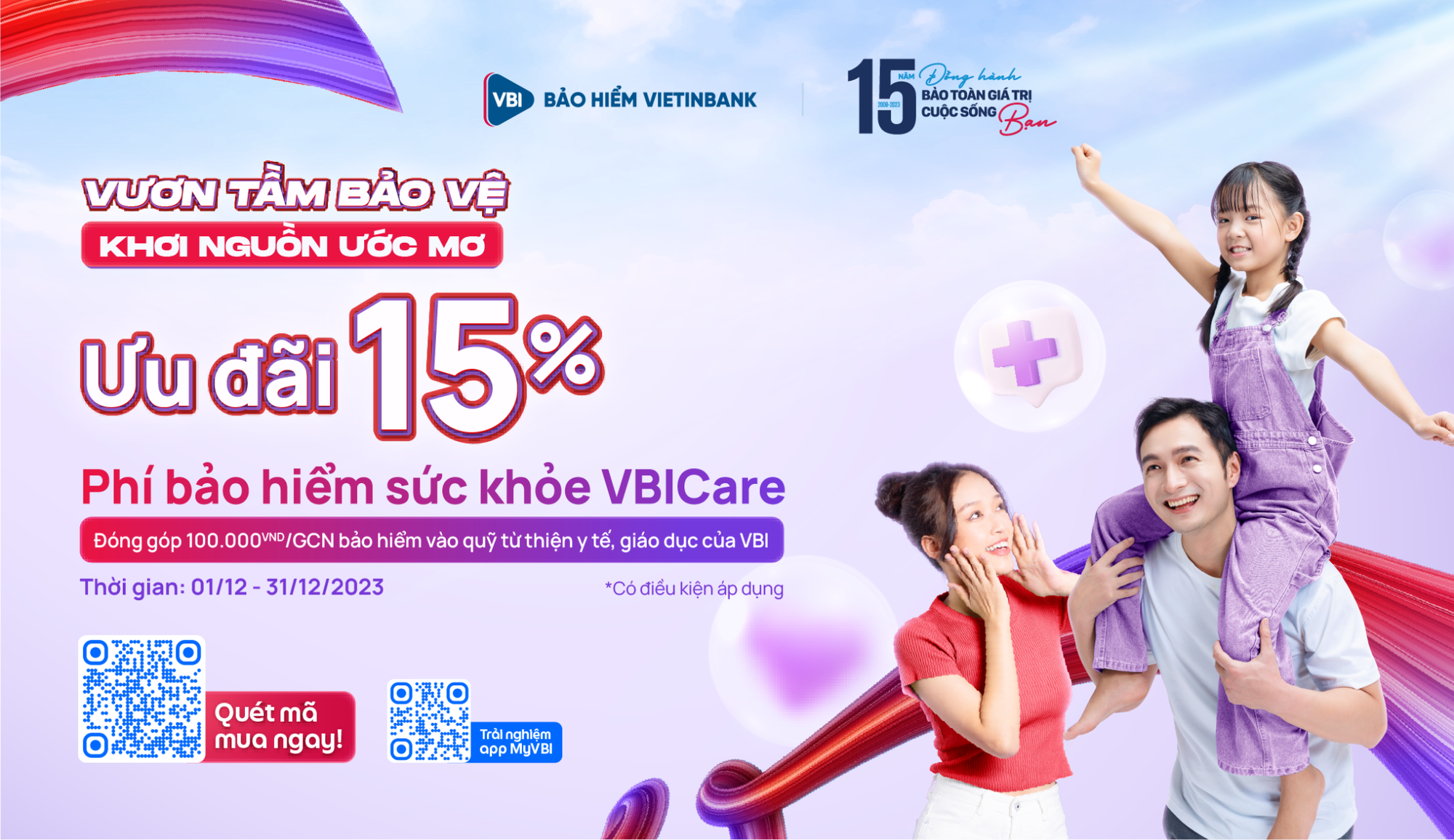 Siêu ưu đãi 15% phí Bảo hiểm sức khỏe VBICare mừng sinh nhật 15 tuổi - Ảnh 1. Siêu ưu đãi 15% phí Bảo hiểm sức khỏe VBICare mừng sinh nhật 15 tuổi - Ảnh 1.