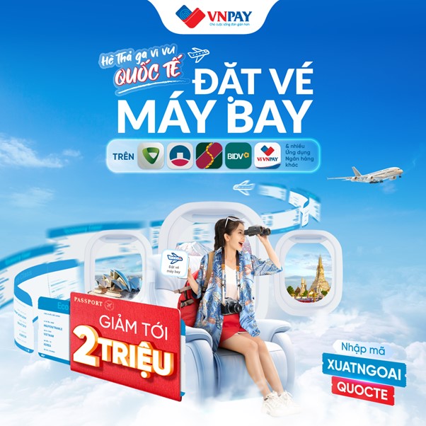 Bùng nổ ưu đãi tới 2 triệu đồng cho các chặng bay quốc tế, từ nay tới 31.5 Bùng nổ ưu đãi tới 2 triệu đồng cho các chặng bay quốc tế, từ nay tới 31.5