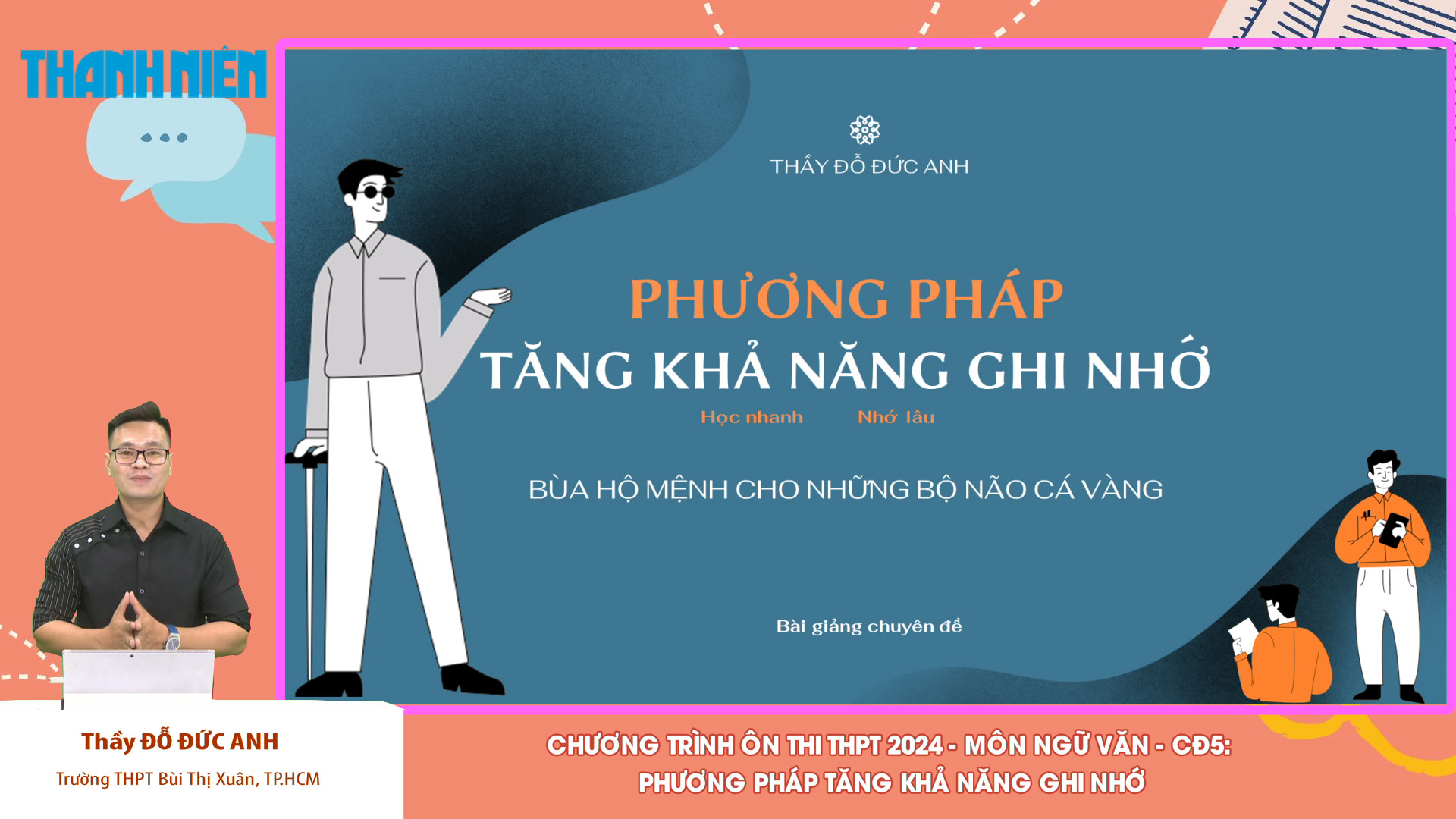 Bí quyết ôn thi tốt nghiệp THPT đạt điểm cao: Tăng khả năng ghi nhớ môn văn- Ảnh 1.