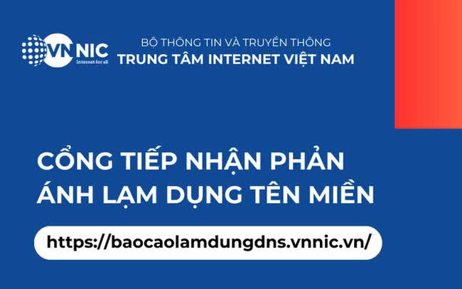 Đã có Cổng tiếp nhận phản ánh lạm dụng tên miền