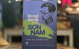 Sách hay: ‘Nhận diện’ chất Nam bộ trong truyện Sơn Nam