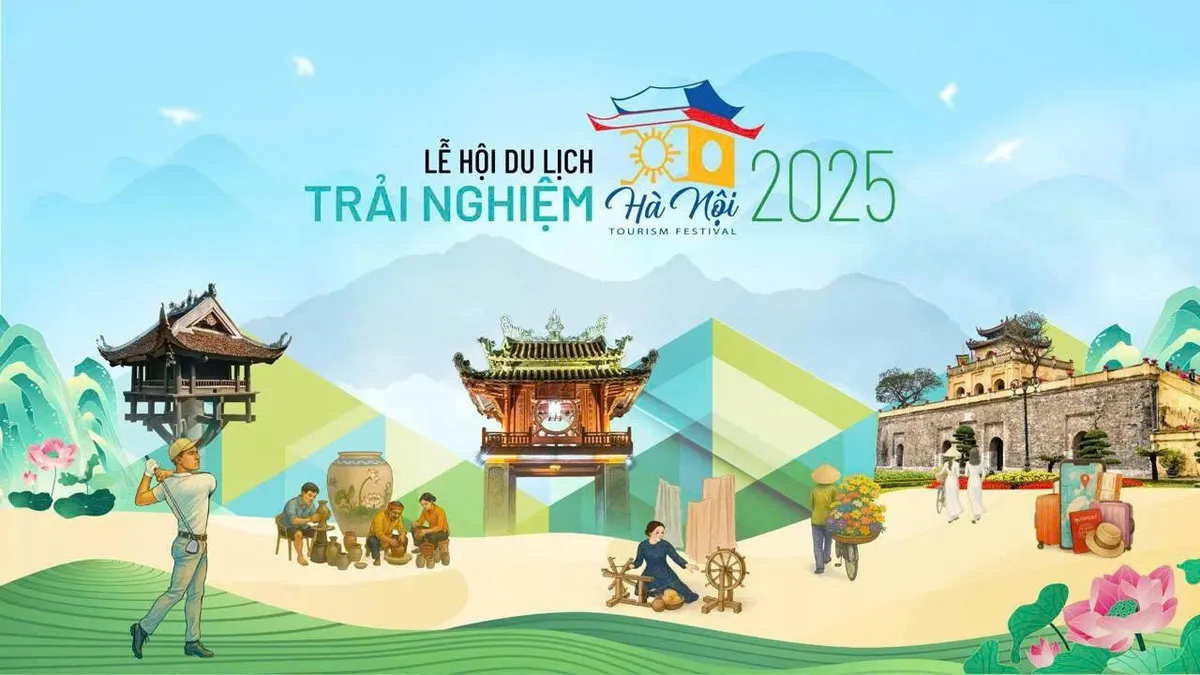 Chương trình Lễ hội Du lịch Hà Nội năm 2025 - Ảnh 1. Chương trình Lễ hội Du lịch Hà Nội năm 2025 - Ảnh 1.