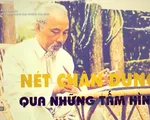 Phim tài liệu "Nét chân dung qua những tấm ảnh": Hồ Chí Minh - Vị lãnh tụ vĩ đại gần gũi của mỗi người nông dân Việt Nam