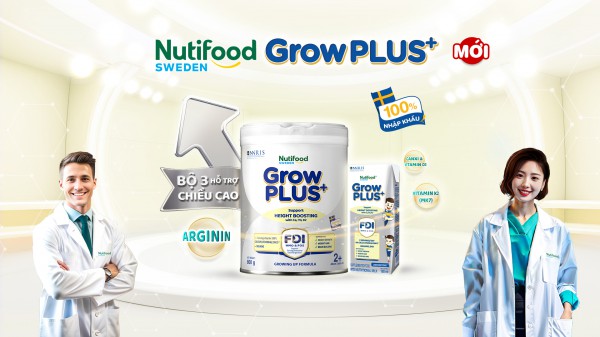 Nutifood GrowPLUS+ tạo dựng niềm tin nơi người tiêu dùng từ đâu?