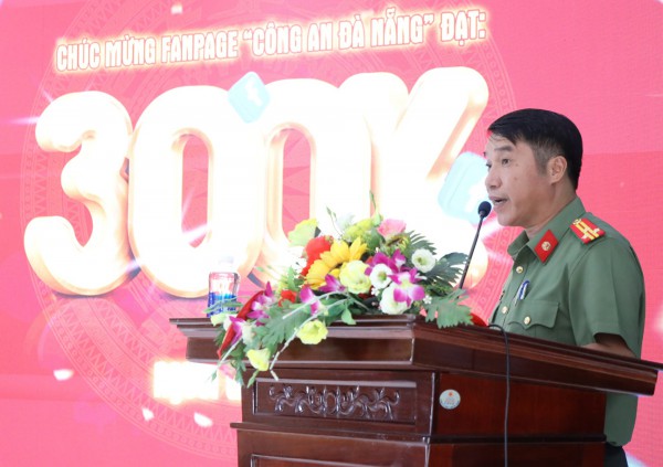 Fanpage Công an Đà Nẵng bứt phá ngoạn mục trên 'mặt trận số' Fanpage Công an Đà Nẵng bứt phá ngoạn mục trên 'mặt trận số'