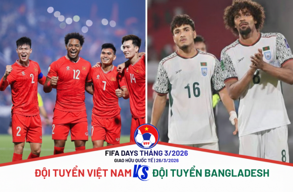 Chính thức: Đội tuyển Việt Nam chốt lịch thi đấu giao hữu Bangledesh, làm nóng trước trận đại chiến Malaysia