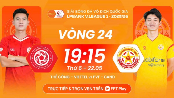 Lịch thi đấu V-League bất cân xứng hôm nay: PVF-CAND gặp khó ở trận cầu quan trọng, Thể Công Viettel quá mạnh
